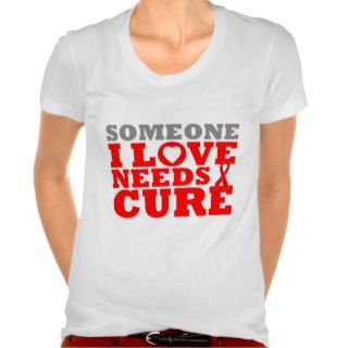 Hemophilia Someone I Love Needs A Cure Tshirt