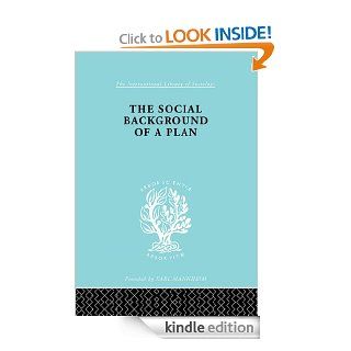 The Social Background of a Plan A Study of Middlesbrough 175 (International Library of Sociology) eBook Ruth Glass Kindle Store