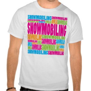 Colorful Snowmobiling T Shirt