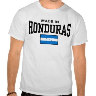 Made In Honduras Tshirts