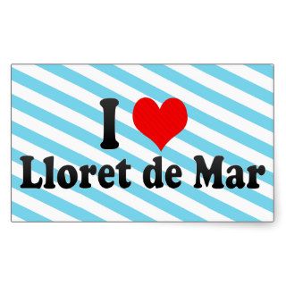 I Love Lloret de Mar, Spain Rectangular Sticker