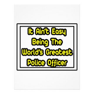 It Aint' EasyWorld's Greatest Police Officer Letterhead Design