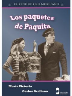 Los Paquetes de Paquita Maria Victoria, Carlos Orellana, Luis Beristain, Rosario Galvez  Instant Video
