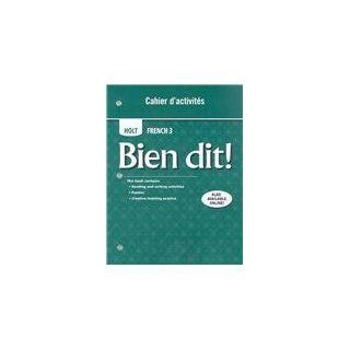 Bien dit Cahier d'activities Student Edition Level 3 (9780030920370) RINEHART AND WINSTON HOLT Books