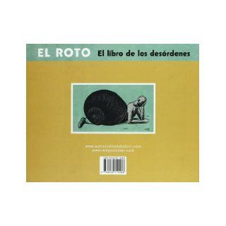El Roto El Libro De Los Desordenes / The Hole The Book of the Mess (Reservoir) (Spanish Edition) Andres Rabago 9788439710288 Books