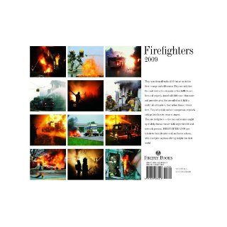 Firefighters 2009 Firefly Books 9781552973417 Books