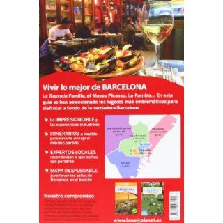 Lonely Planet Lo Mejor de Barcelona (Travel Guide) (Spanish Edition) Regis St Louis, Anna Kaminski, Vesna Maric 9788408064213 Books