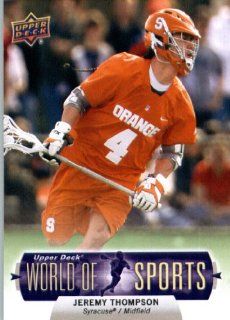2011 Upper Deck World of Sports Lacrosse Card #198 Jeremy Thompson Syracuse Orange   Encased Trading Card Sports Collectibles