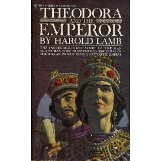 THEODORA AND THE EMPEROR  BANTAM F2667 Harold Lamb Books