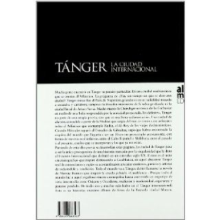 Tanger. La ciudad internacional Rocio Rojas Marcos 9788493668563 Books