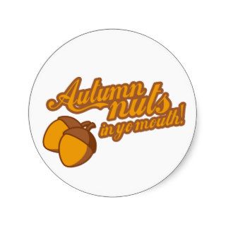 Warm and Tasty Seasonal Autumn Nuts In Your Mouth Stickers