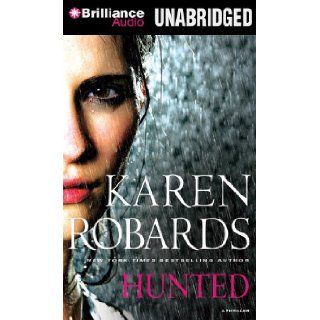 Hunted Karen Robards, MacLeod Andrews, Cassandra Campbell 9781455894109 Books
