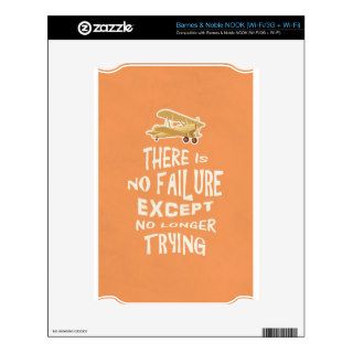 There is no failure except no longer trying quotes skins for the NOOK