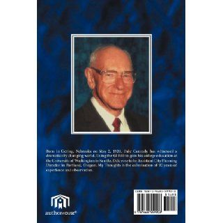My Thoughts Four Essays Dale D. Cannady 9781468559903 Books