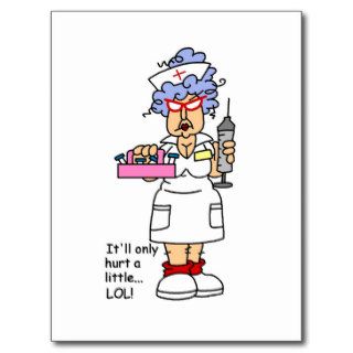 Humorous Nurse T shirts and Gifts Post Cards