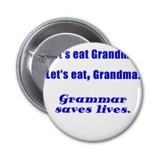 Let's Eat Grandma Grammar Saves Lives Pin