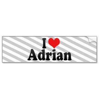 I Love Adrian Bumper Sticker