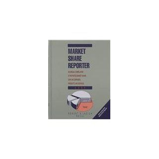 Market Share Reporter Robert S. Lazich 9781414408712 Books