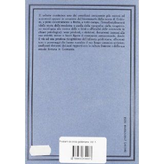 Problemi di critica goldoniana (Atti ed inchieste di "Quaderni veneti") (Italian Edition) 9788880630067 Books
