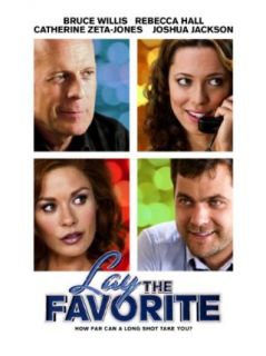 Lay The Favorite Bruce Willis, Vince Vaughn, Rebecca Hall, Catherine Zeta Jones  Instant Video