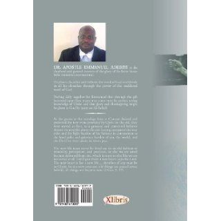 Purposes of the Cross Dr Apostle Emmanuel Adebiyi 9781483610092 Books