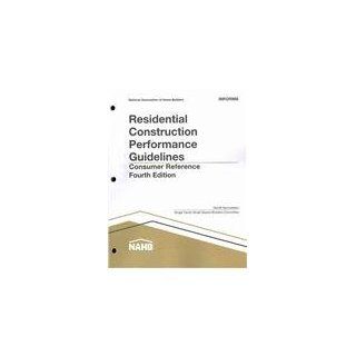Residential Construction Performance Guidelines Consumer Reference (10 Pack) National Association of Home Builders Remodelers 9780867186710 Books