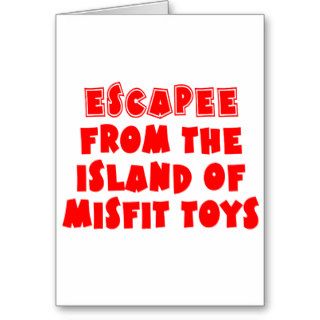 Escapee the Island of Misfit Toys Greeting Cards