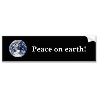 Peace on earth bumper stickers