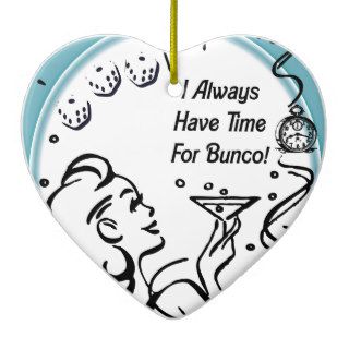 I Always Have Time For Bunco by Artinspired Ornament