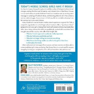 The Drama Years Real Girls Talk About Surviving Middle School    Bullies, Brands, Body Image, and More (9781451627916) Haley Kilpatrick, Whitney Joiner Books