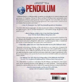 Pendulum How Past Generations Shape Our Present and Predict Our Future Roy H. Williams, Michael R. Drew 9781593157067 Books