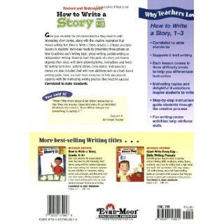 How to Write a Story, Grades 1 3 (0234720079958) Evan Moor Educational Publishers Books