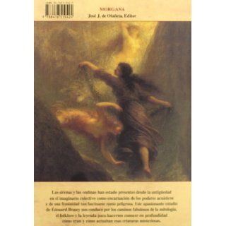 Sirenas y Andinas   El Universo Feerico 3 (Spanish Edition) Edouard Brasey 9788476519424 Books