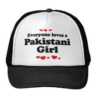 Everyone Loves a Pakistani Girl T shirt Hats