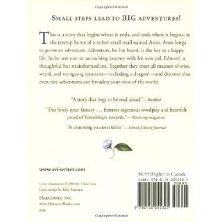 The End of the Beginning Being the Adventures of a Small Snail (and an Even Smaller Ant) Avi, Tricia Tusa 9780152055325 Books