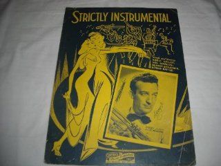 STRICTLY INSTRUMENTAL HARRY JAMES 1942 SHEET MUSIC SHEET MUSIC 257 Music