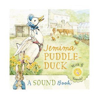 Jemima Puddle Duck A Sound Book (Peter Rabbit) Beatrix Potter 9780723264392 Books