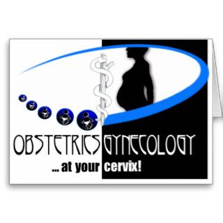 OB / GYN AT YOUR CERVIX   FUNNY MEDICAL CARD