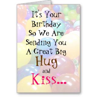 Big Hug and Kiss Silly Birthday Card