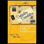 Destination Dissertation A Travelers Guide to a Done Dissertation