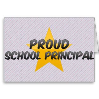 Proud School Principal Greeting Cards