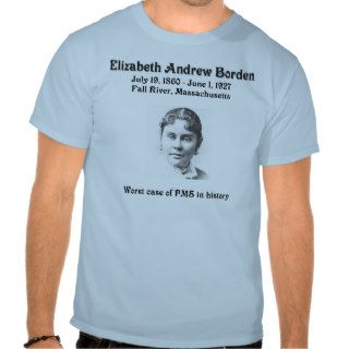 Lizzie  Borden Tee Shirts