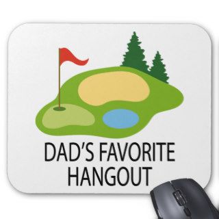 Funny Golfing Golf Course Dad's Hangout Gift Mousepads