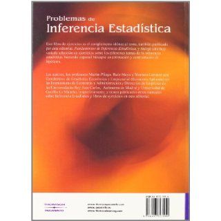 Problemas de Inferencia Estadistica (Spanish Edition) Luis Ruiz Maya Perez 9788497323550 Books