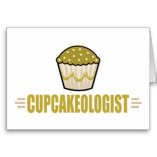 Funny Cupcake Lover Greeting Cards