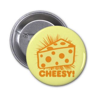 Cheesy Pinback Button