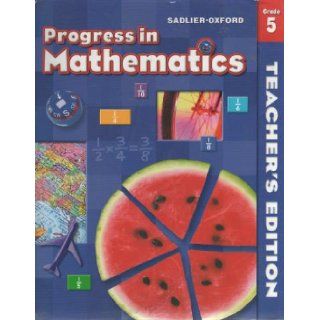 Progress in Mathematics, Teacher's Edition, Grade 5 Sadlier Oxford 9780821526156 Books