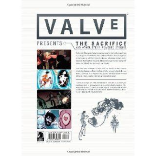 Valve Presents Volume 1 The Sacrifice and Other Steam Powered Stories Various 9781595828699 Books