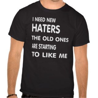 New haters. t shirt