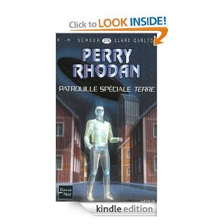 Perry Rhodan n276   Patrouille spciale Terre (French Edition) eBook Clark DARLTON, K. H. SCHEER, Michel Vannereux Kindle Store